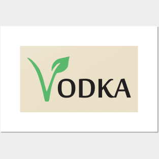 Vodka is Vegan #2 Posters and Art